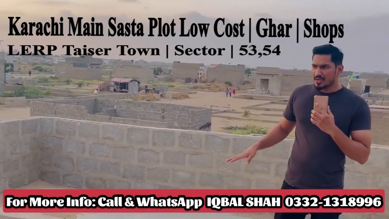Karachi Low Cost Sasta Plot | Ghar | Shops | LERP Taiser Town | Sector | 53,54 | Shah Property Bank