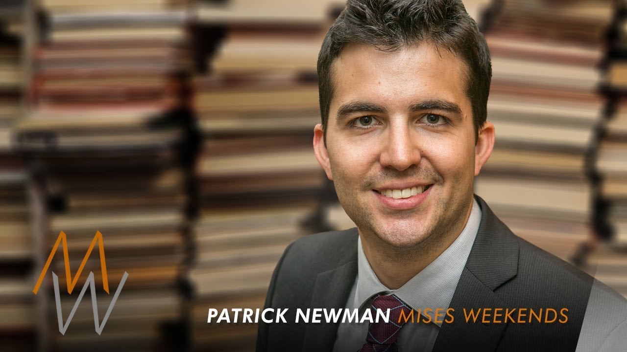 Patrick Newman: Rothbard in the 21st Century