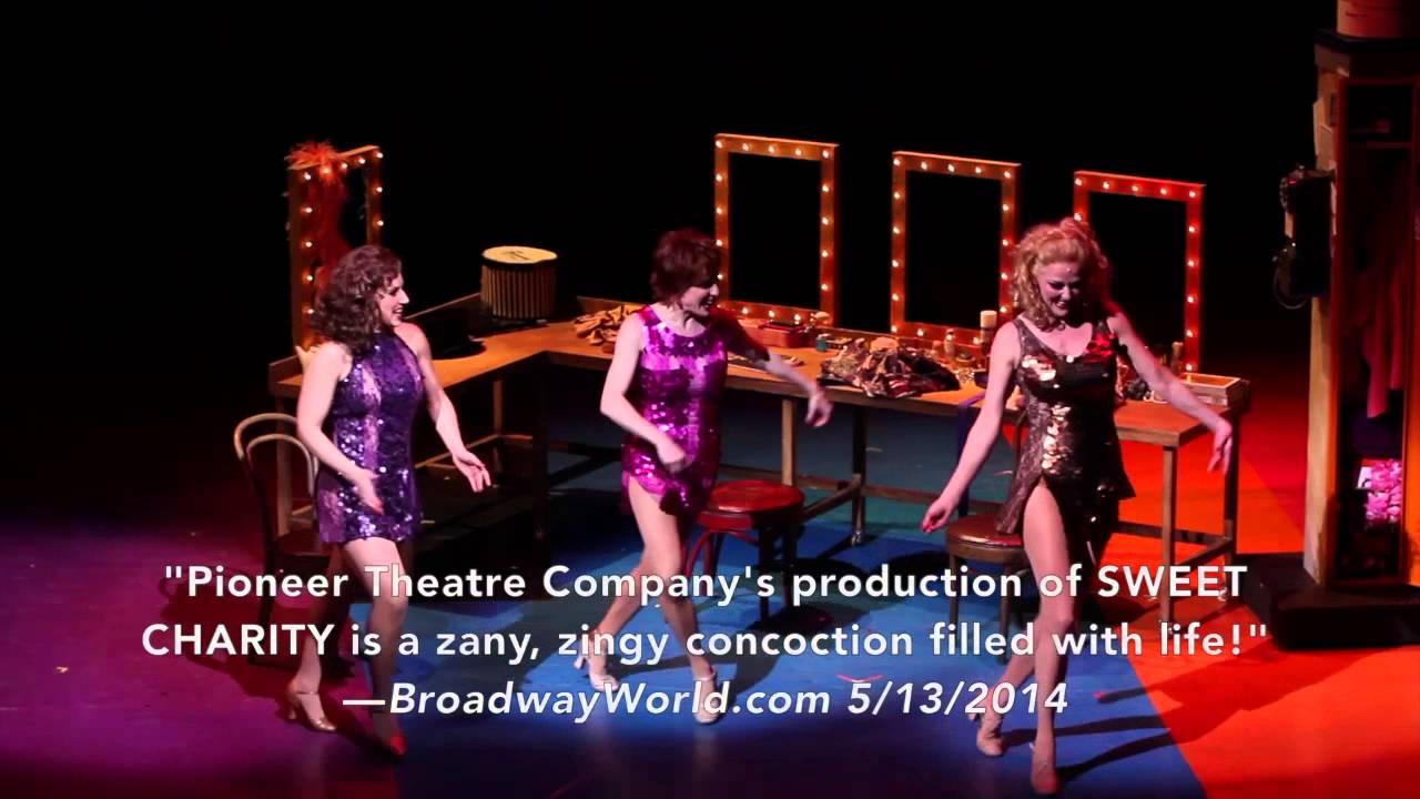 SWEET CHARITY at Pioneer Theatre Company