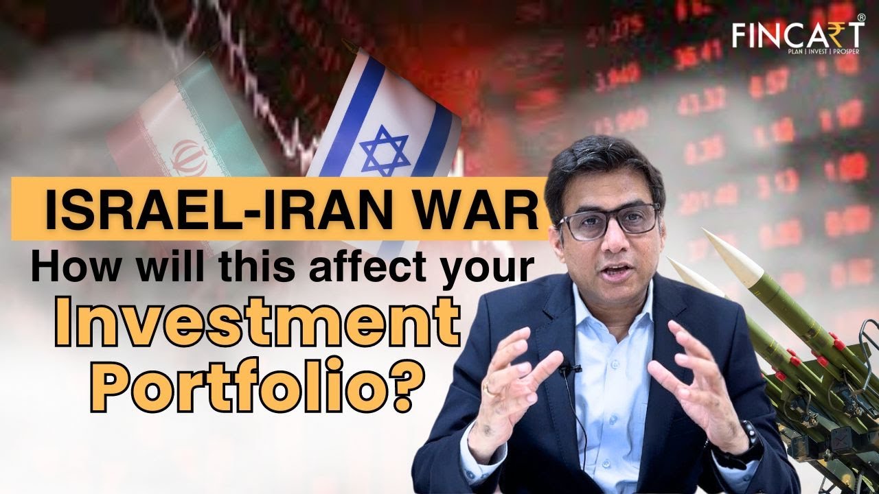 Will War impact your Investment Portfolio & Indian Economy? | Iran Israel War | Fincart