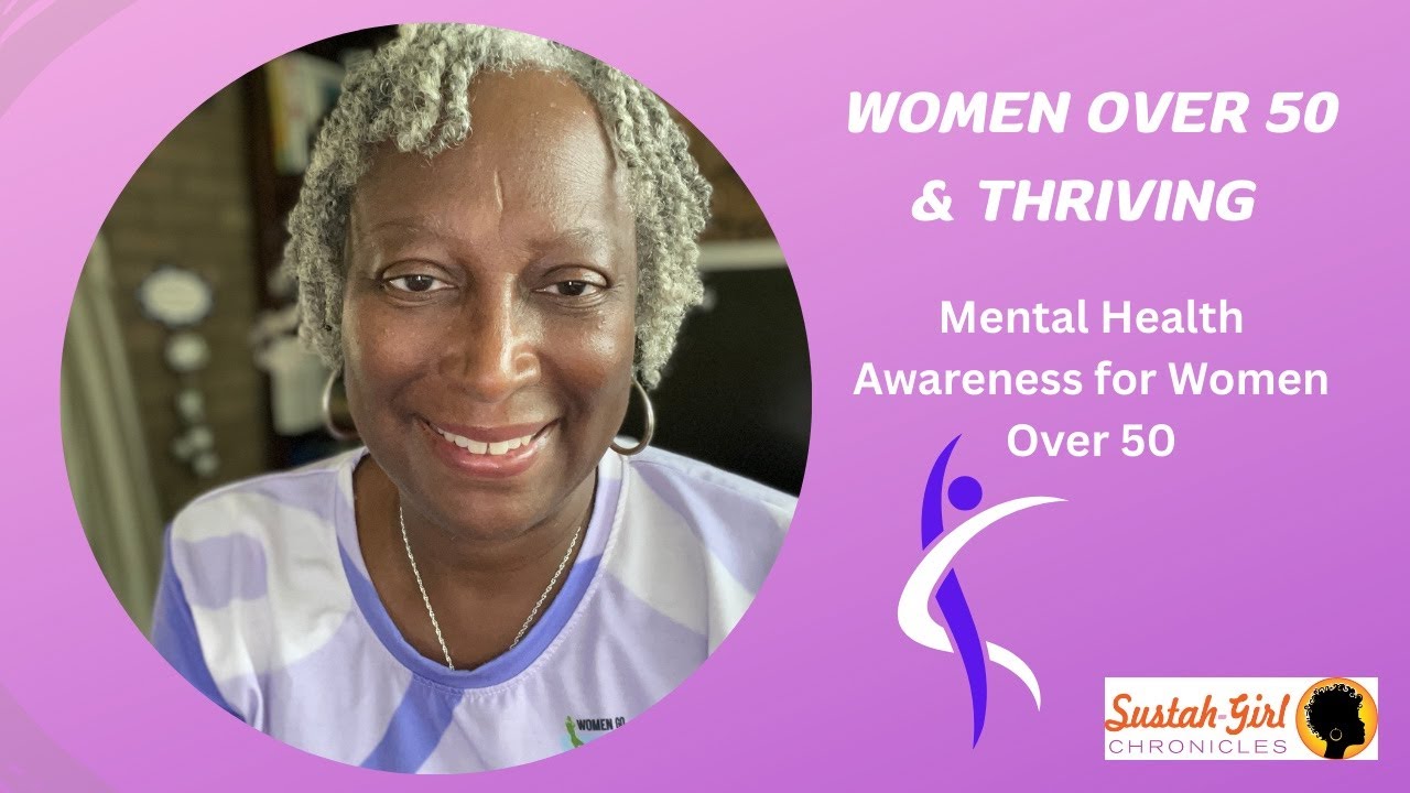 Mental Health Awareness for Women Over 50