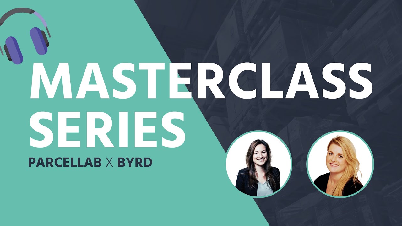 How to Reduce WISMO by 25% & Increase Retention by 75%: Peak Season Tips - Webinar byrd x parcelLab