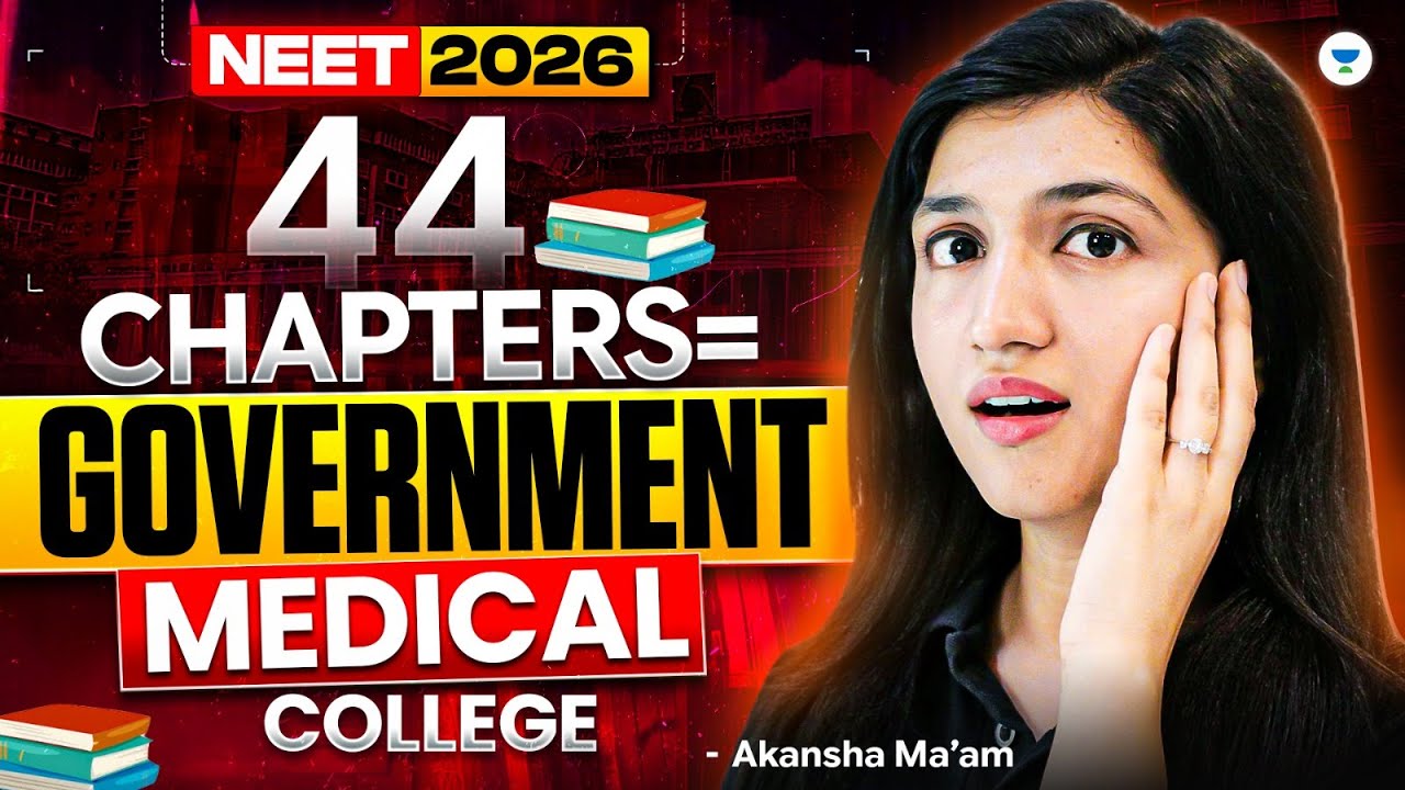 These 44 Chapters = Your Govt Medical Seat | NEET 2026 | Akansha Karnwal