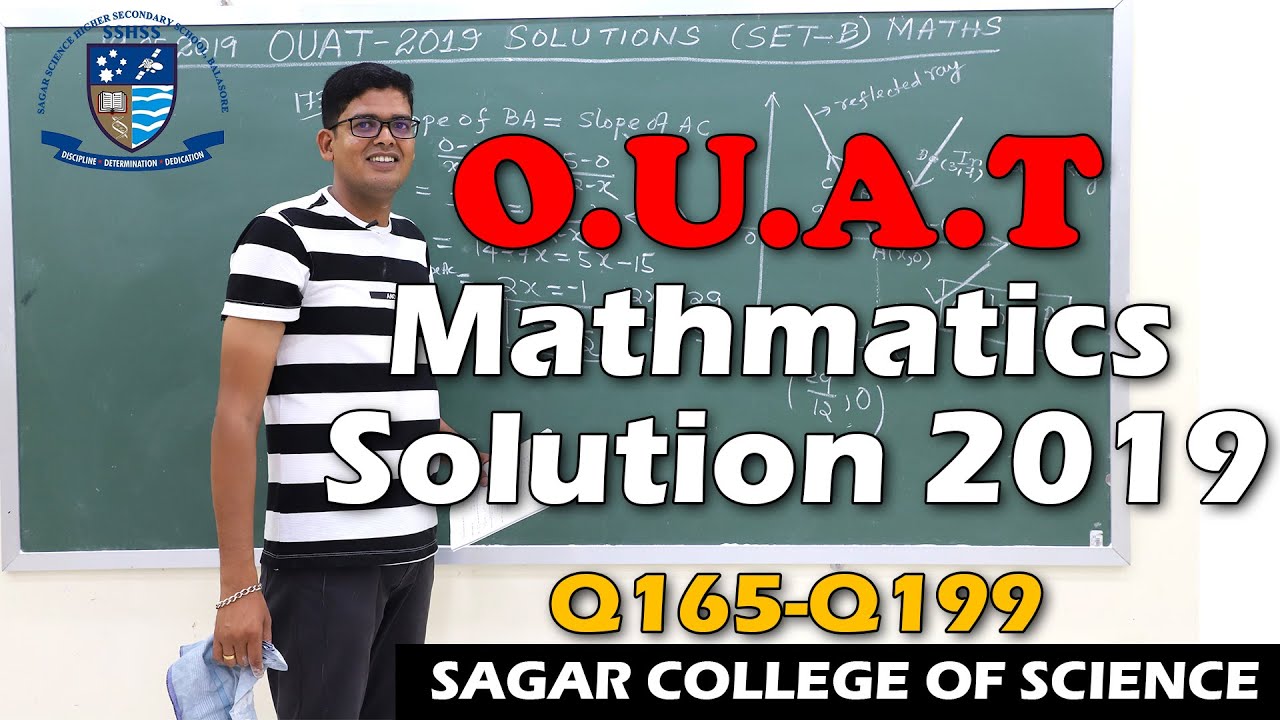 Discussions on OUAT 2019 MATHEMATICS Q165 to Q200
