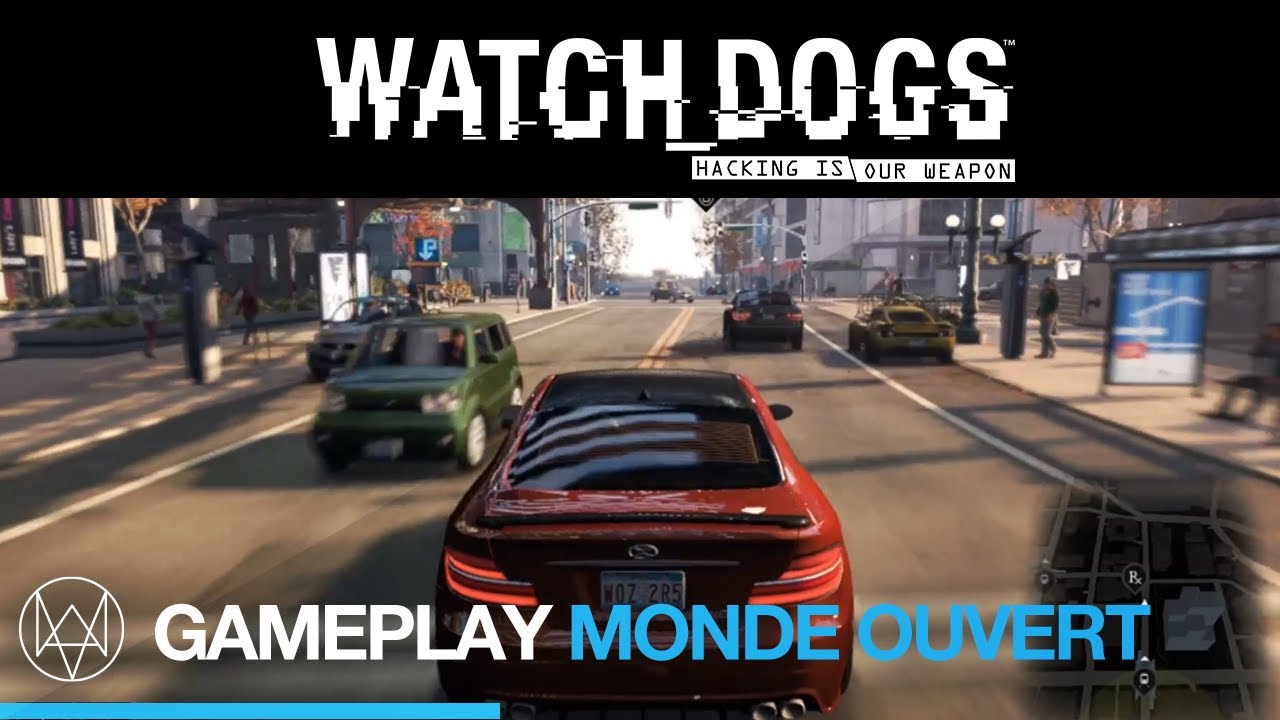Watch_Dogs | 15 minutes de gameplay en monde ouvert [FR]