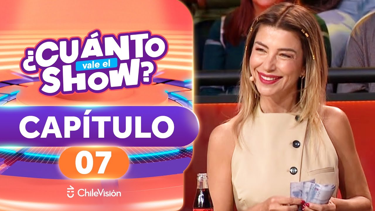 &iquest;CU&Aacute;NTO VALE EL SHOW? 🤩💵 CAP&Iacute;TULO 7
