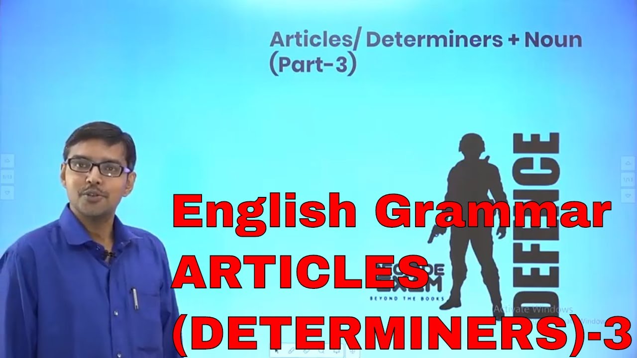 English Grammar ARTICLES (DETERMINERS)-3 || English Classes for Defence Exams (NDA, CDS, AFCAT)