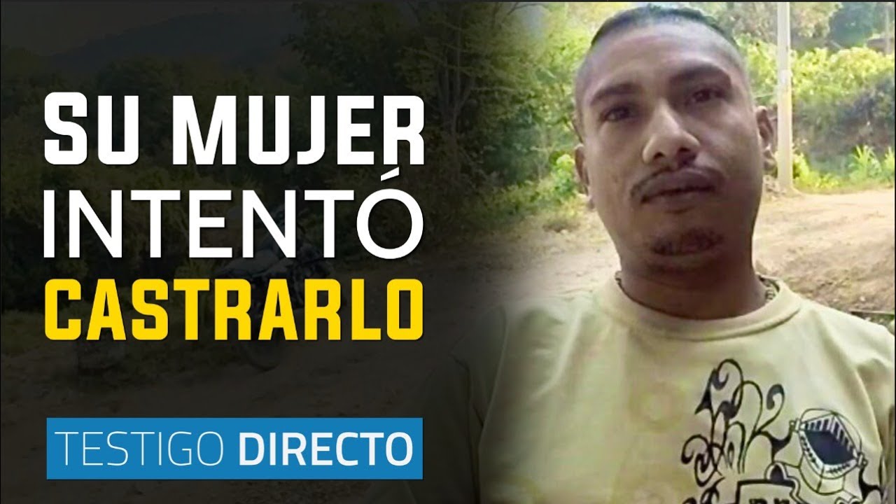 ¿Lo “embrujó” para castrarlo? - Testigo Directo