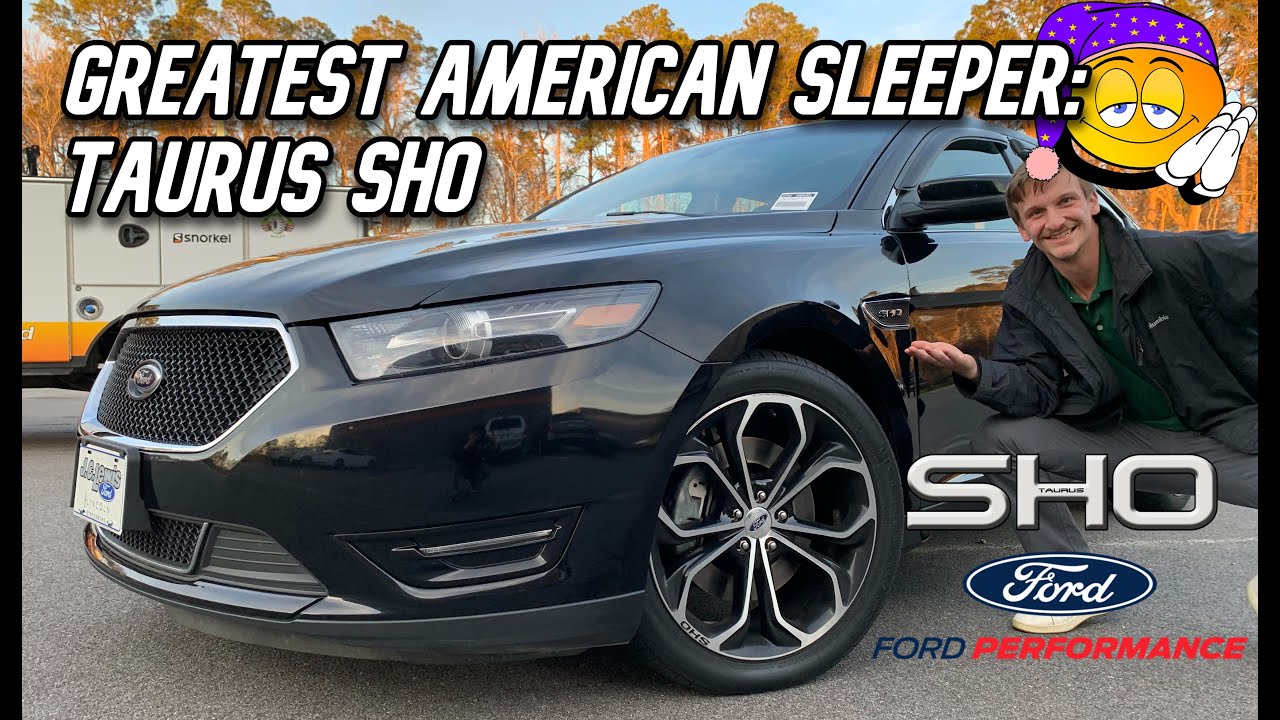 GREATEST AMERICAN SLEEPER - FORD TAURUS SHO: AWD 365 HP