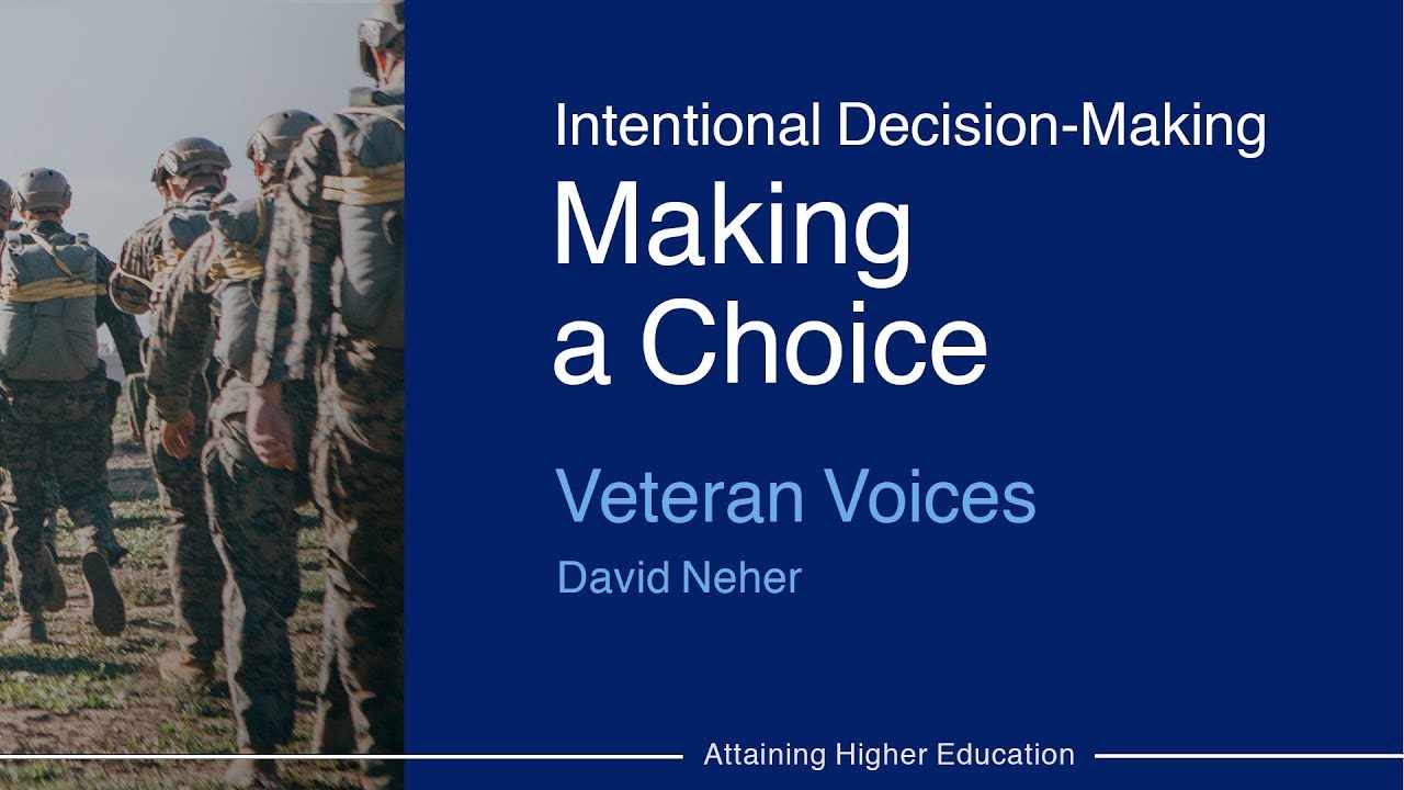 Making a Choice | Veteran Voices