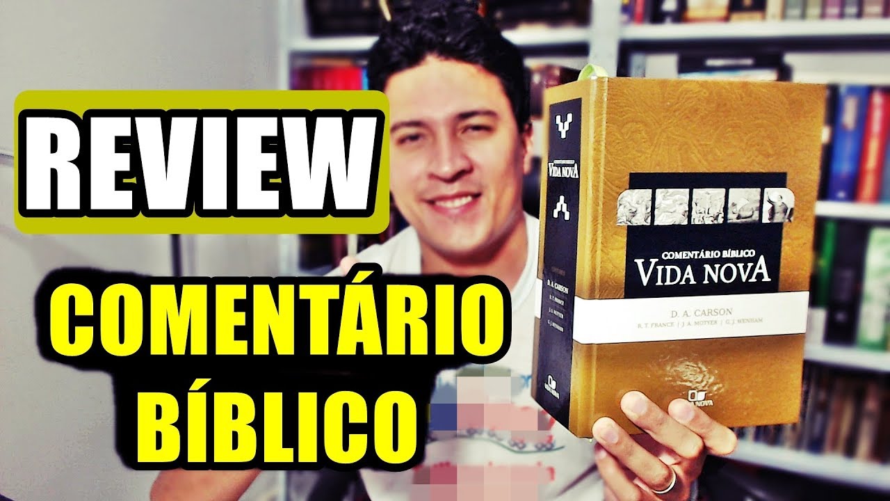 COMENTÁRIO BÍBLICO VIDA NOVA - REVIEW
