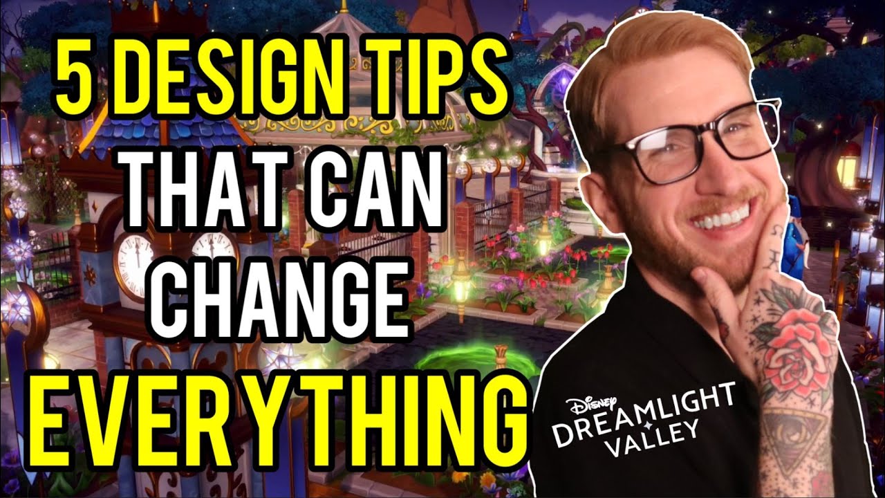 Design Like a PRO! | 5 Disney Dreamlight Valley Design Tips And Tricks! | CONQUER YOUR VALLEY!