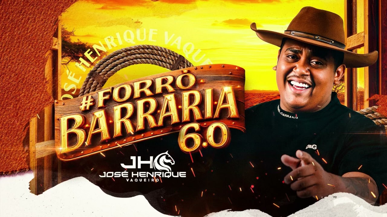 EP #FORRÓ BARRARIA 6.0 - JOSÉ HENRIQUE VAQUEIRO