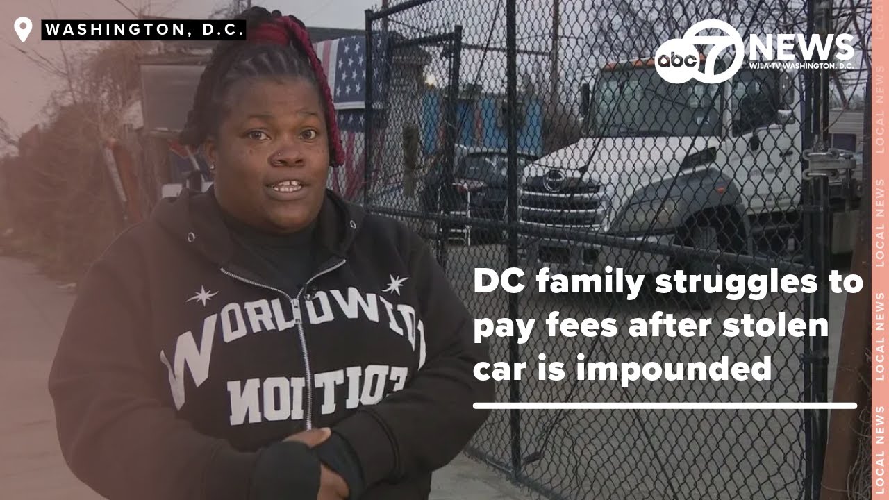 DC family carjacked at gunpoint can't afford to get car back from impound lot