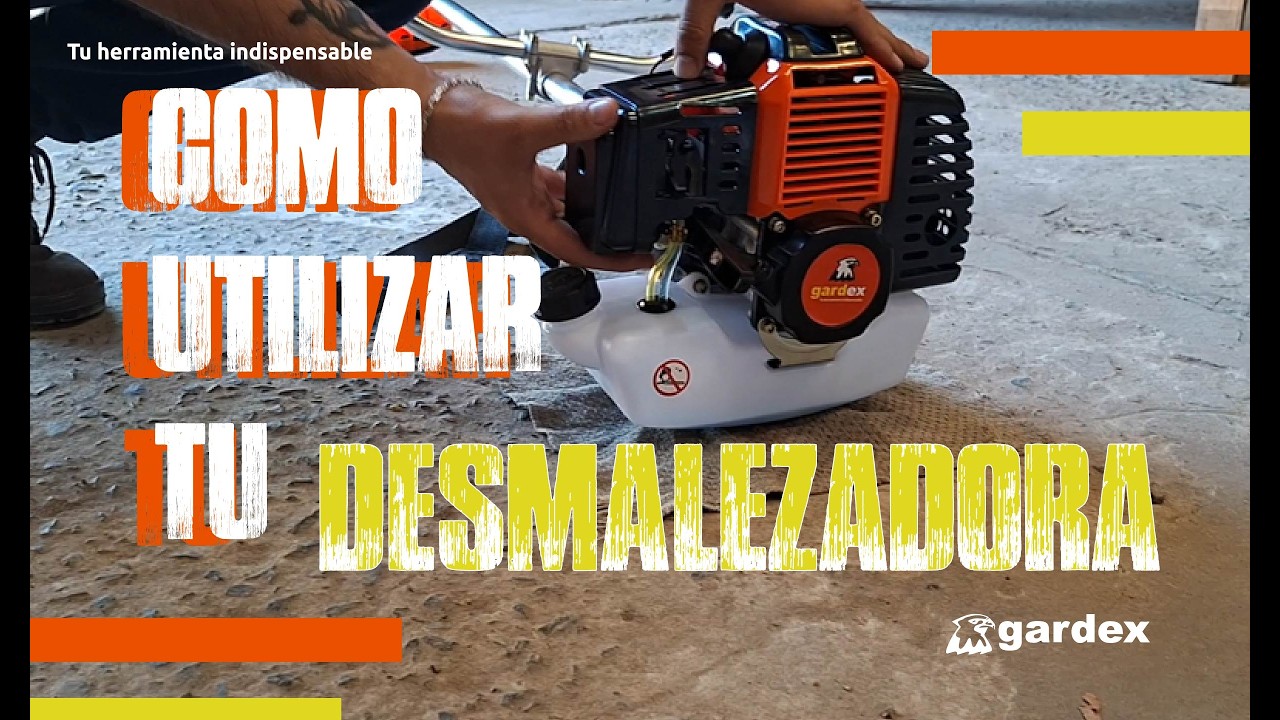 GARDEX - DESMALEZADORA ARMADO Y ARRANQUE
