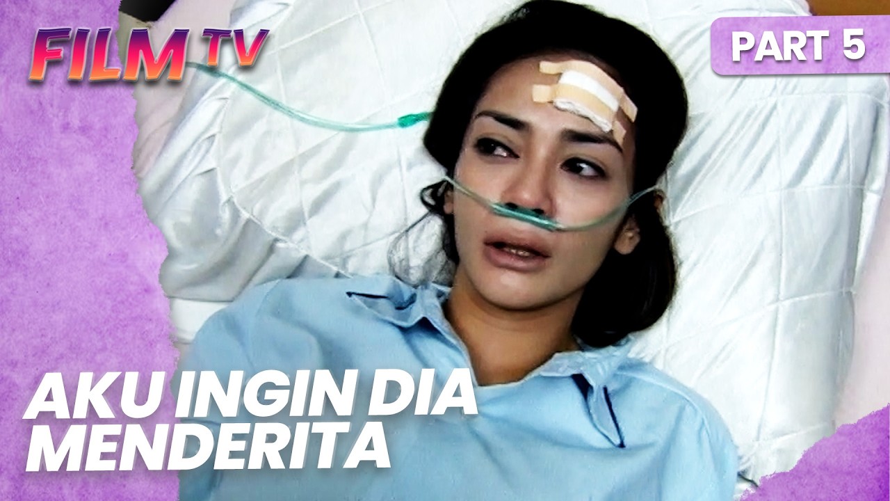 Aku ingin mantanku menderita | DENDAM MANTAN PACAR | FILMTV | PART 5