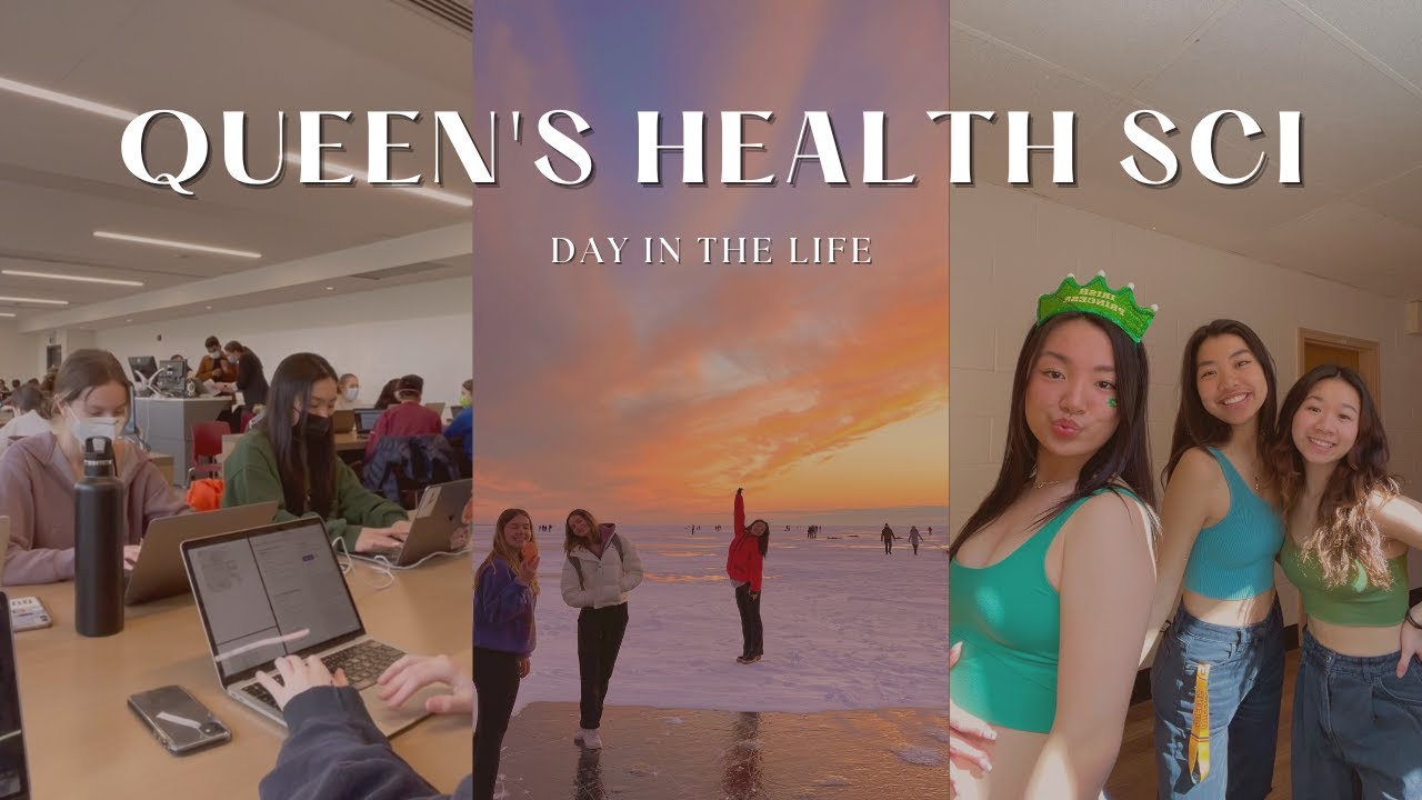 Queen's Health Sci: Day in the Life