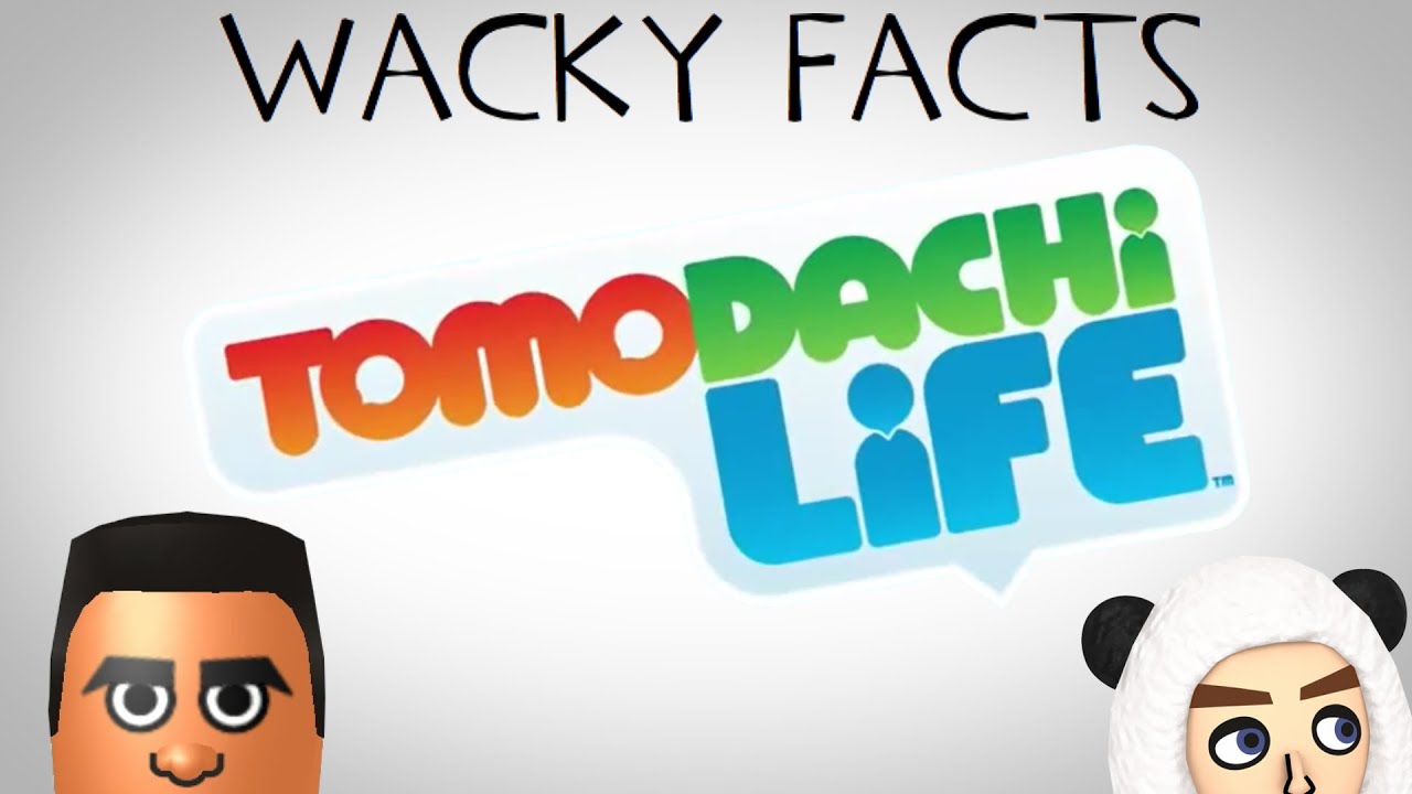 WACKY FACTS - Tomodachi Life