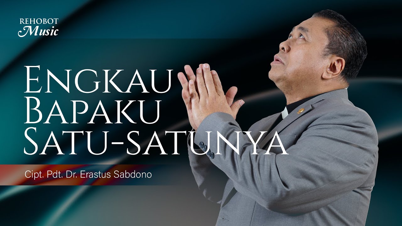 Engkau Bapaku Satu-satunya (Live Recording) - Rehobot Music