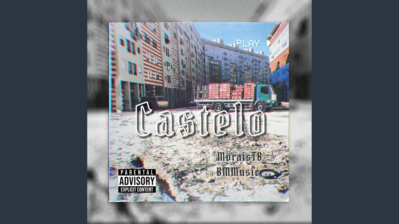 Castelo (feat. MoraisABC)