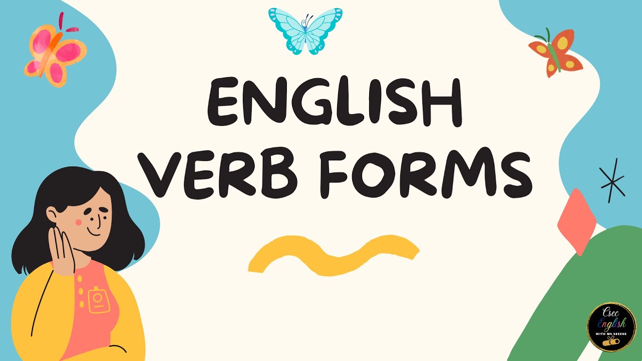 Verb Forms Quiz