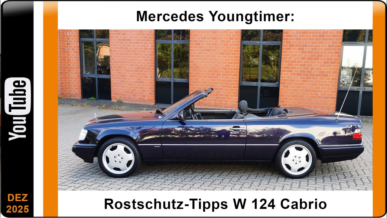 Mercedes Youngtimer: Rostschutz - Tipps W 124 Cabrio