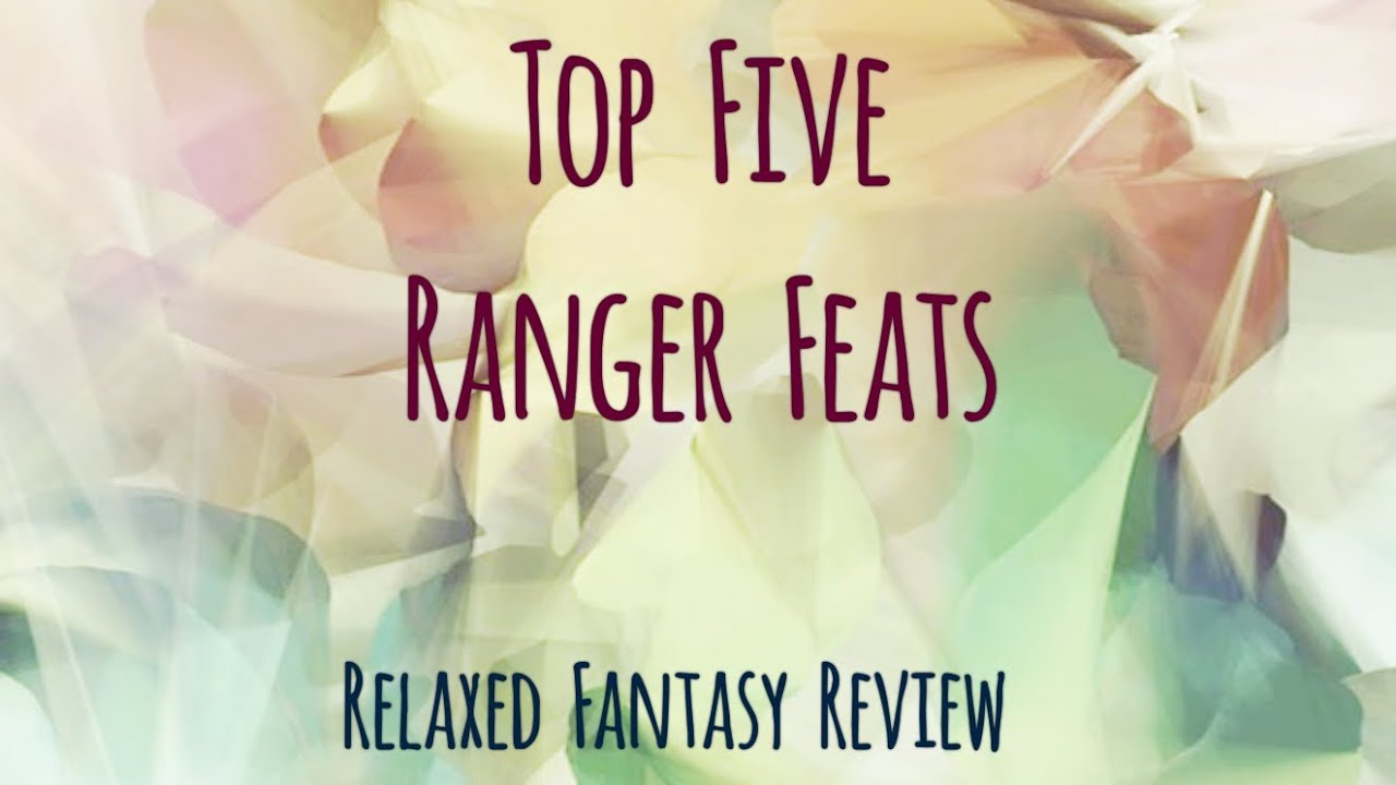 Top 5 Ranger Feats - DnD 5e