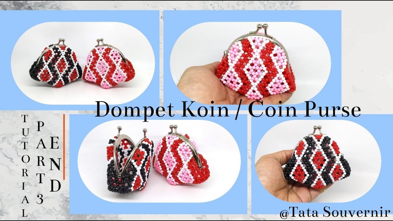 How to Bead Coin Purse Part 3(End)/Tutorial Dompet Koin/DIY/Beading Craft