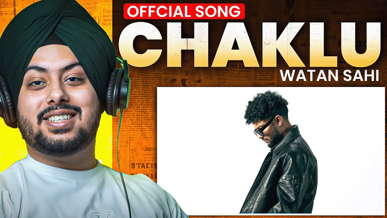 Reaction on Reaction on Chaklu - Watan Sahi (Offcial Song) Syphr