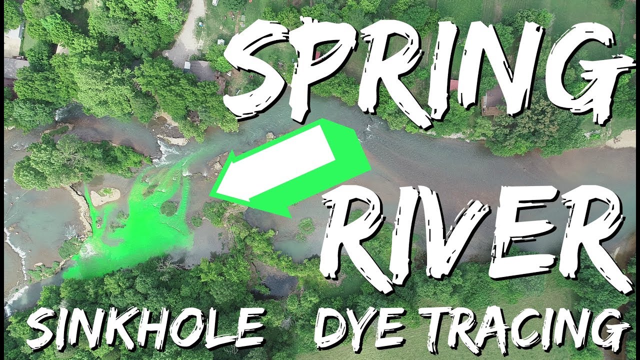 Spring River Sinkhole Dye Tracing