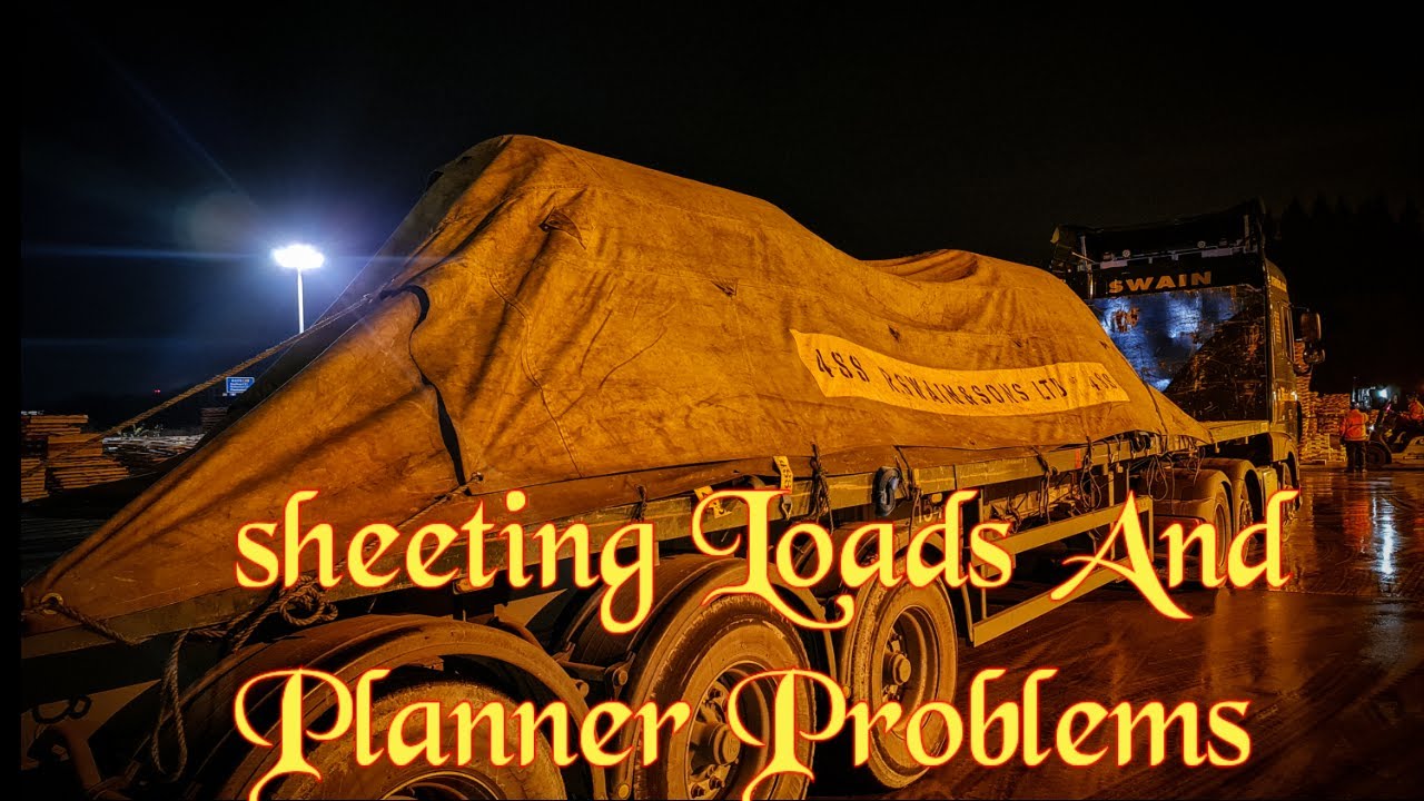 Sheeting Loads And Planner Problems #class1 #hgv #flatbed #trucking #ropingandsheeting #dafxf #daf