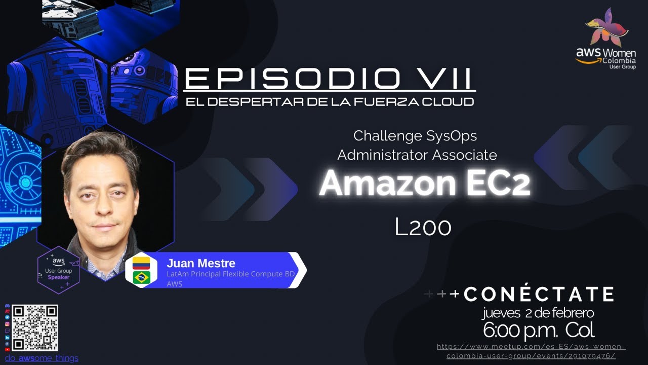 El Despertar de la Fuerza Cloud. AWS Certified SysOps Administrator: Amazon EC2