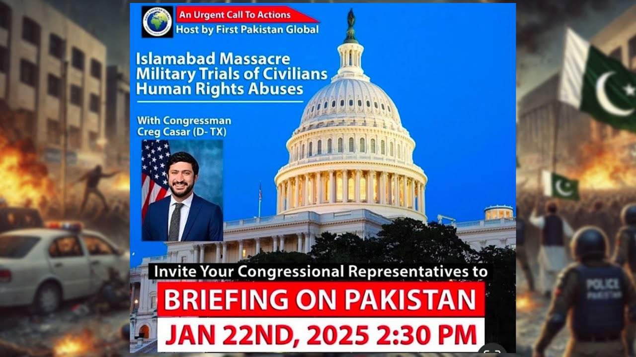 U.S. Congressional Briefing - January 22, 2025: Human Rights Crises in Pakistan