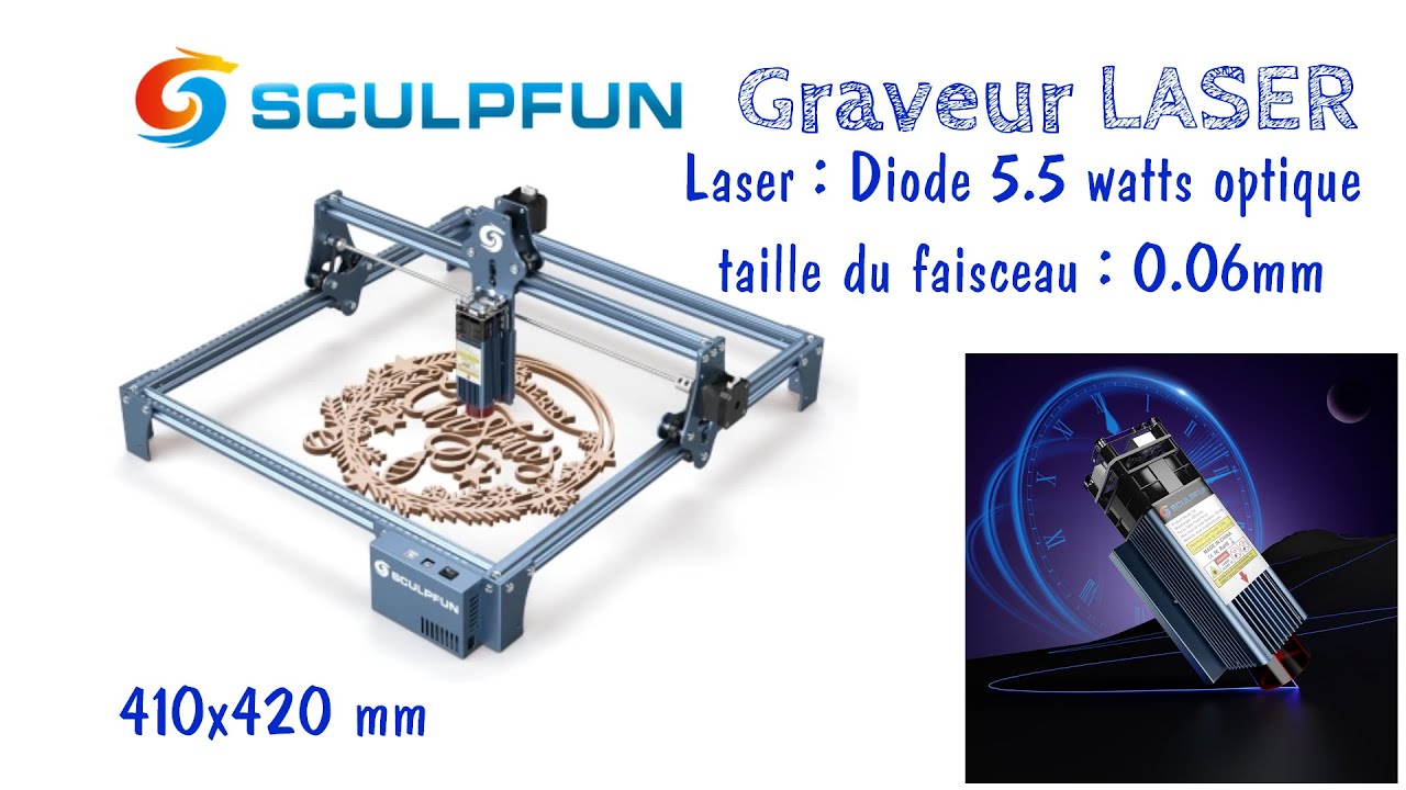 Gravure/découpe LASER avec la Sculpfun S9 - Montage et essais