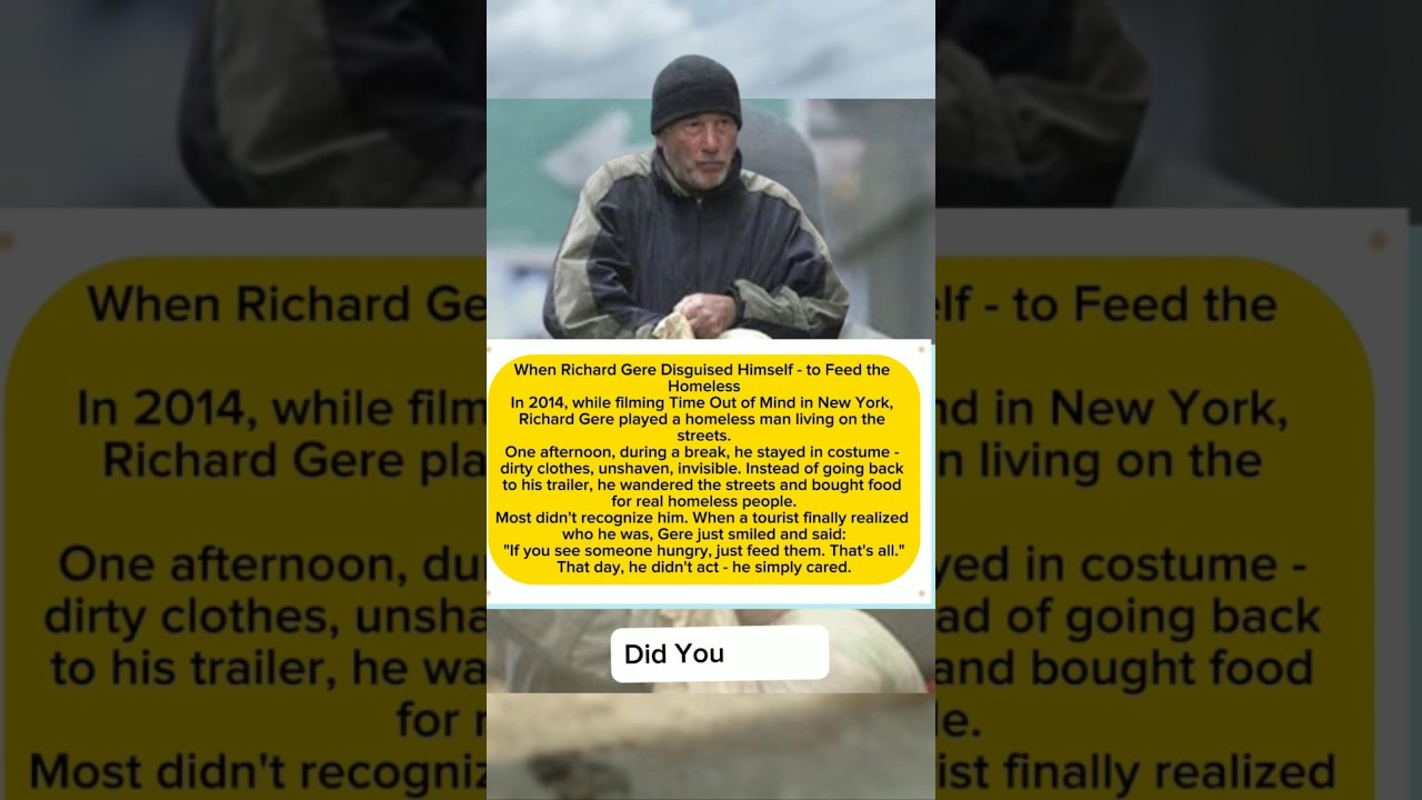 When Richard Gere Disguised Himself - to Feed the Homeless