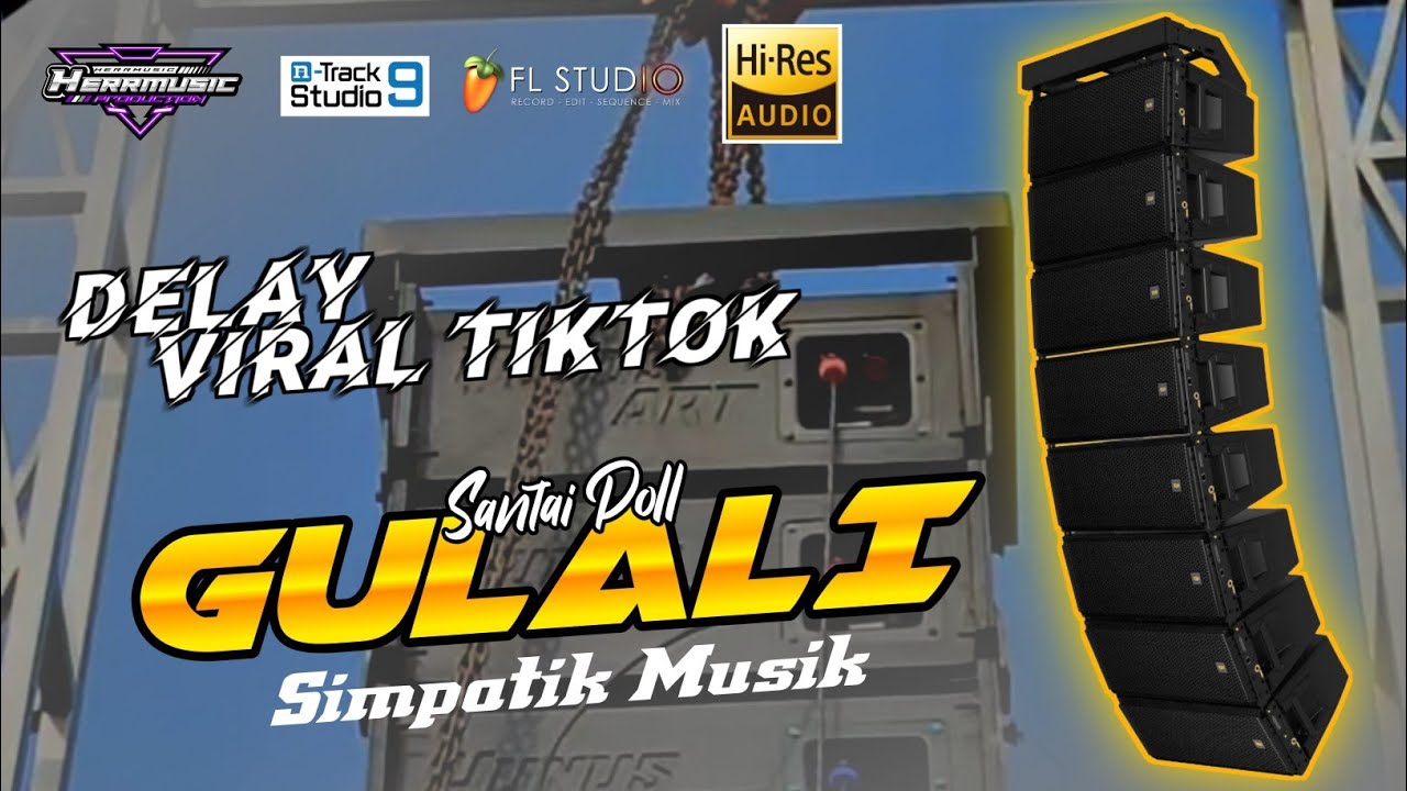 GULALI // SIMPATIK MUSIK // COCOK BUAT CEK SOUND