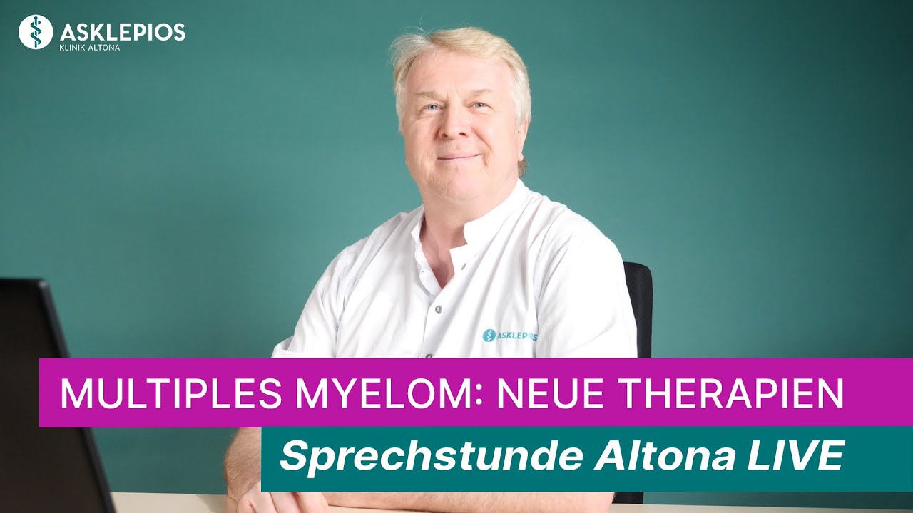 Diagnose Multiples Myelom: Neue Therapien und Perspektiven | Asklepios Klinik Altona