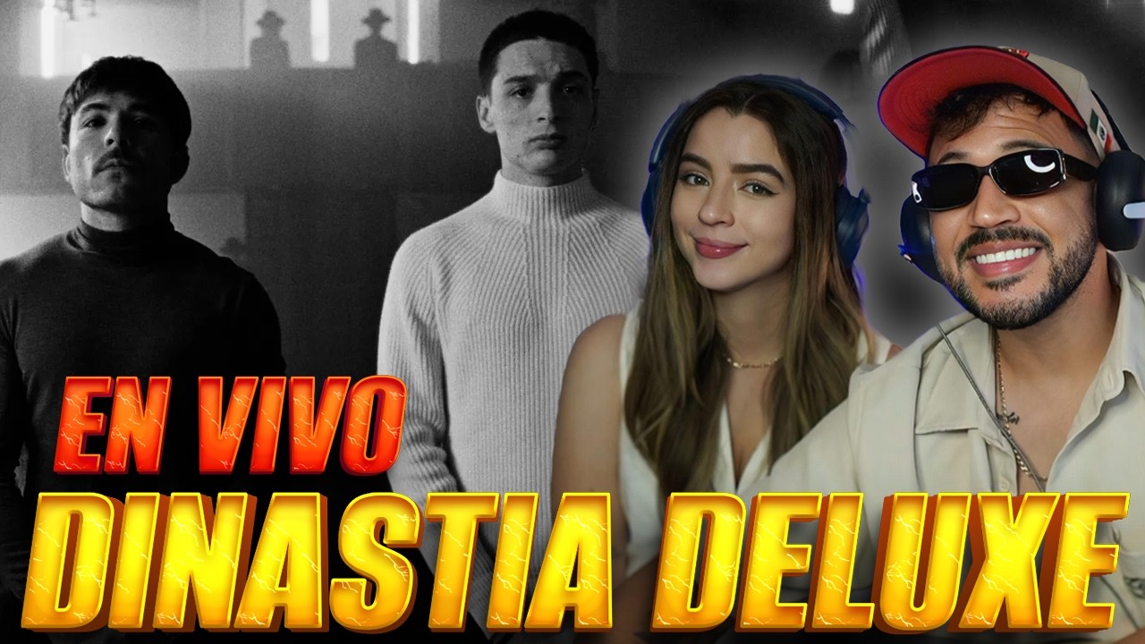 REACCION  CON SARA a  Peso Pluma & Tito Double P - DINASTIA (DELUXE)