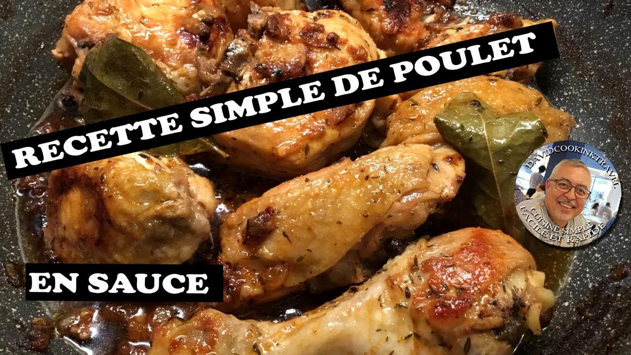 Recette simple du poulet en sauce
