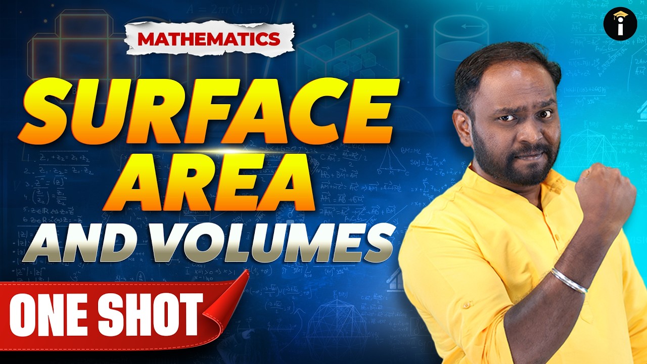 Mathematics | Surface Areas & Volumes One Shot Revision 📐🔥