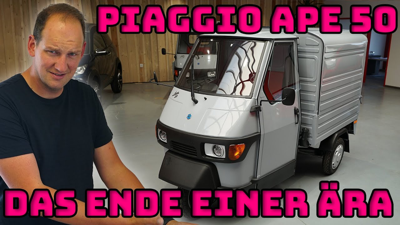 Ab sofort gibt es keine Piaggio APE 50 mehr