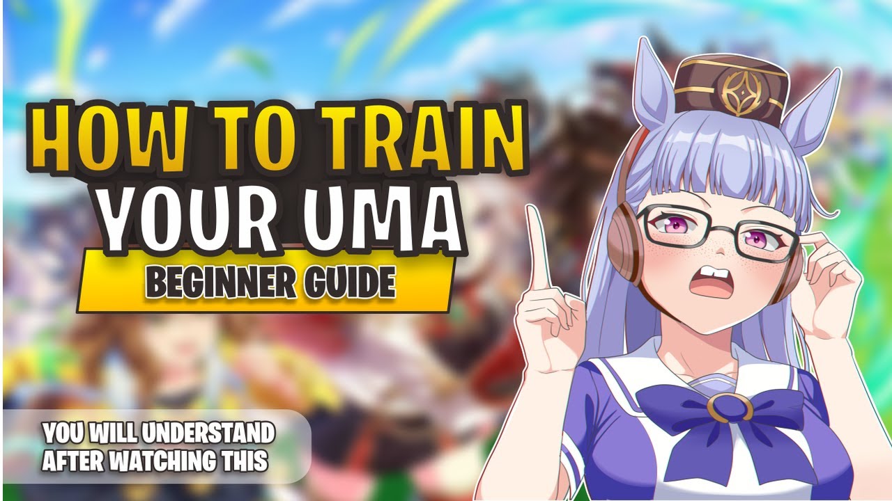 Complete Training Guide for Beginners | Uma Musume Guide