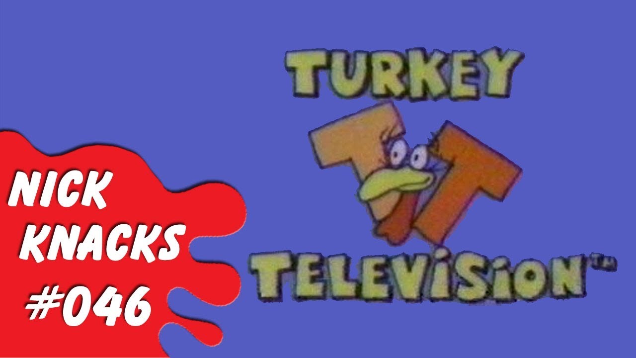 Turkey Television - Nick Knacks Episode #046