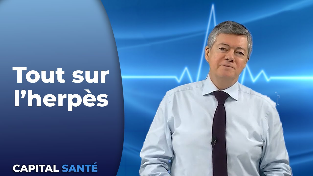 Tout sur l’herpès - 2 minutes pour comprendre