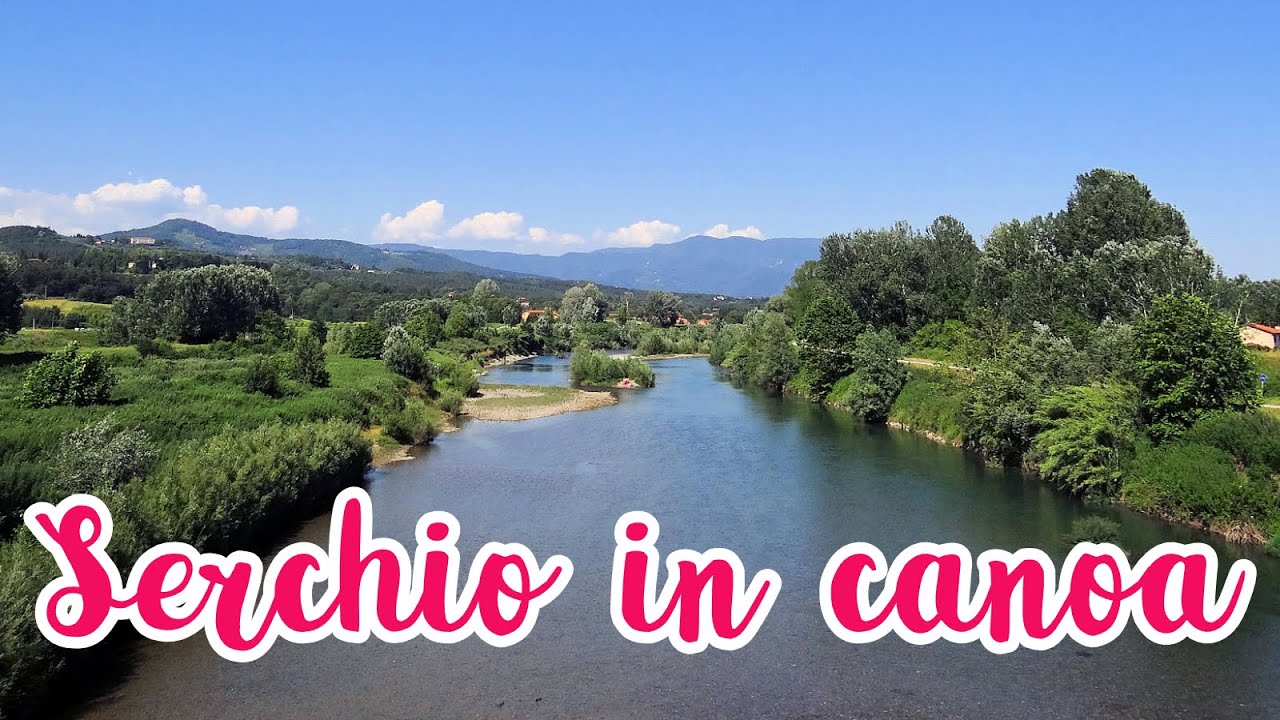 Serchio in canoa canadese - da Ponte San Pietro a Pontasserchio