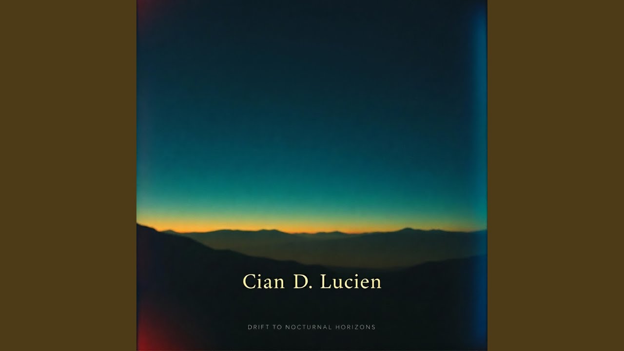 Cian D. Lucien (-) Timeless Tranquility