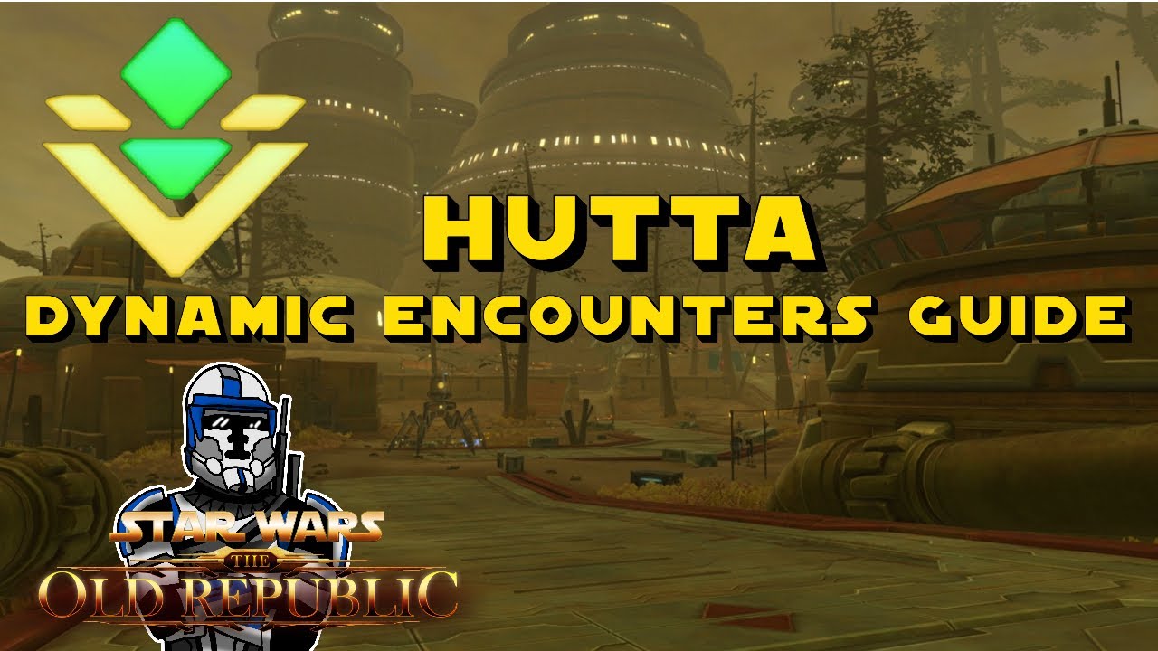 SWTOR  Dynamic Encounters Guide ► Hutta