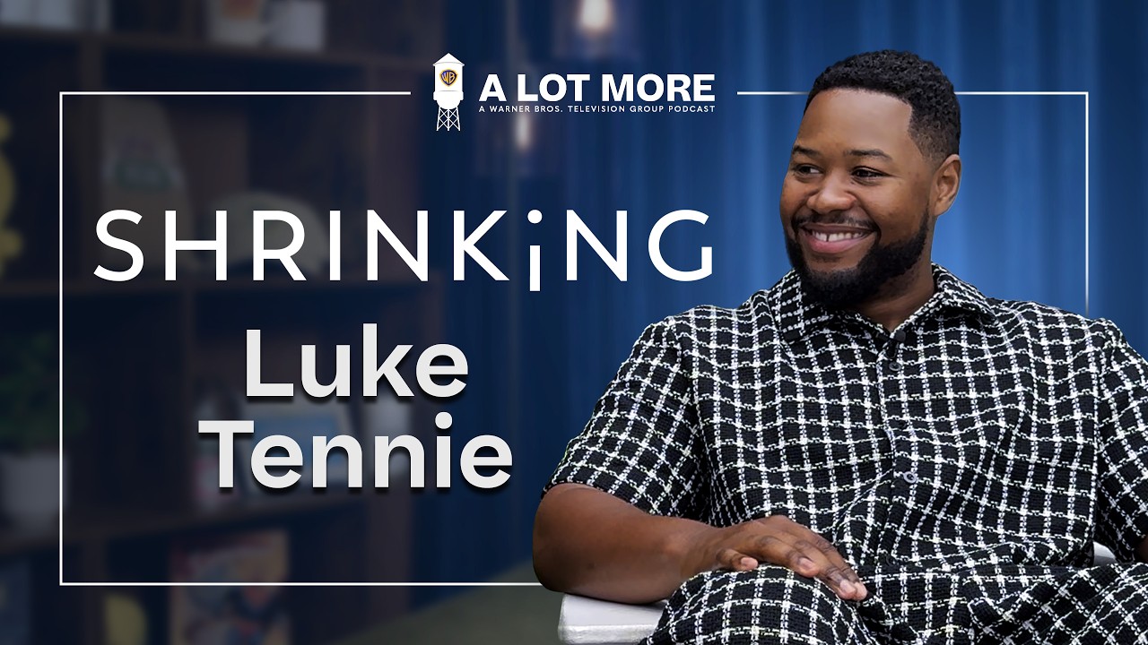 A Lot More with Shrinking's Luke Tennie