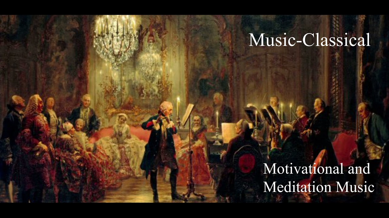 Intelligence and Motivation enhancing Classical Music-Classical, Motivational and Meditation Music