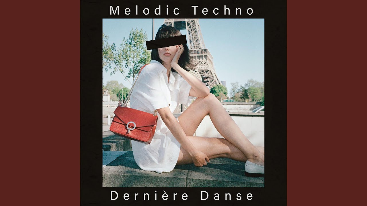 Dernière Danse Melodic Techno